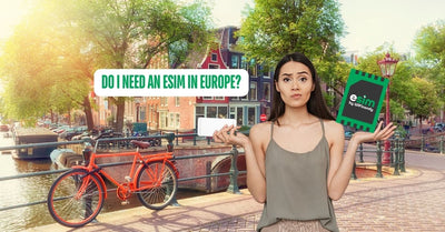 Do I Need an eSIM in Europe? Exploring the Pros and Cons for Various Traveler Types